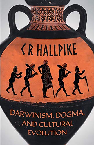 Darwinism, Dogma, and Cultural Evolution von Castalia House