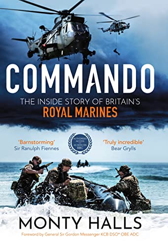 Commando: The Inside Story of Britain’s Royal Marines von BBC Books