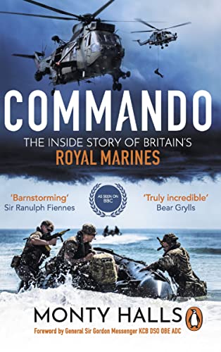 Commando: The Inside Story of Britain’s Royal Marines von BBC Books