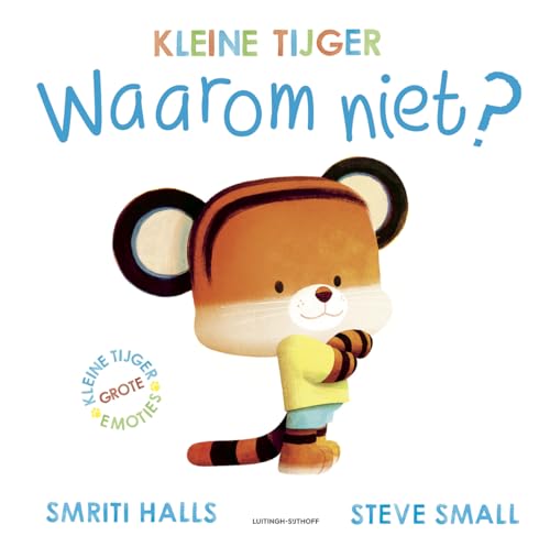 Waarom niet? (Kleine Tijger) von Luitingh Sijthoff