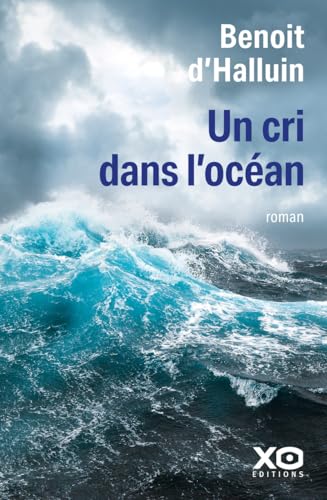 Un cri dans l'océan von XO
