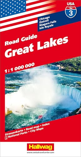 Hallwag Strassenkarte USA, Great Lakes 1:1 Mio.: Mit Chicago, Detroit, Niagara Falls, Isle Royale. Inkl. Stadtpläne, Ortsverzeichnis und Reiseinformationen (Hallwag Strassenkarten, Band 3)
