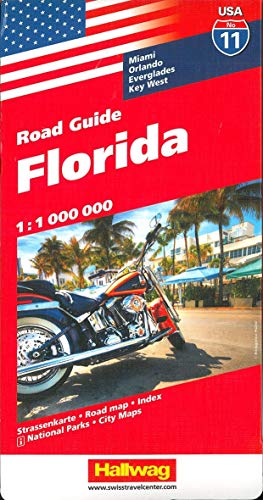 Hallwag USA Road Guide 11. Florida 1 : 1 000 000: Straßenkarte. Road map. Index. National Parks. City Maps: Miami, Orlando, Everglades, Key West (Hallwag Strassenkarten)