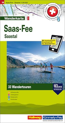 Saas Fee: Nr. 14, Tourenwanderkarte mit 33 Wandertouren, 1:50 000, mit kostenlosem Download für Smartphone Karten, Tourenführer, Fotos, waterproof, ... (Kümmerly+Frey Touren-Wanderkarten, Band 14)