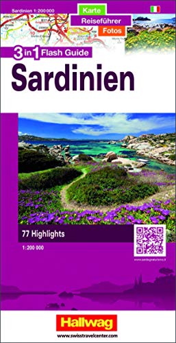 Sardinien Flash Guide: 1:200 000 Strassenkarte mit Stadtplänen, Reiseführer und Fotos, 77 Highlights, Mit kostenlosem Download für Smartphone: ... für Ihr Smartphone! (Hallwag Flash Guide) von Hallwag
