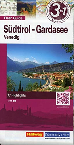 Südtirol-Gardasee-Venedig Flash Guide: 1:75 000 Strassenkarte mit Stadtpläne, Reiseführer und Fotos, 77 Highlights, Mit kostenlosem Download für ... Reiseführer und Fotos (Hallwag Flash Guide)