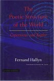 The Poetic Structure of the World: Copernicus and Kepler (Zone Books)