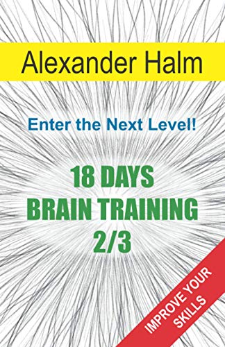 18 DAYS BRAIN TRAINING 2/3: Enter the Next Level! von Independently published