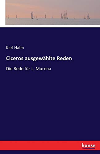 Ciceros ausgewählte Reden: Die Rede für L. Murena