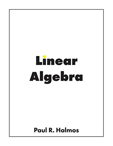 Linear Algebra: Finite-Dimensional Vector Spaces