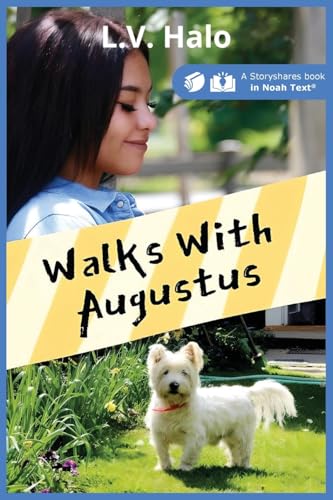 Walks With Augustus von Noah Text LLC