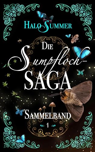 Die Sumpfloch-Saga (Sammelband 1) von Books on Demand GmbH