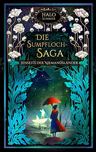 Jenseits der Niemandsländer: Die Sumpfloch-Saga 9.2