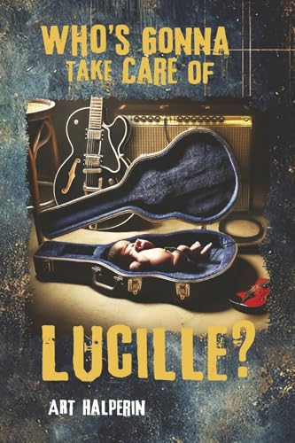 Who's Gonna Take Care of Lucille? von Bookbaby