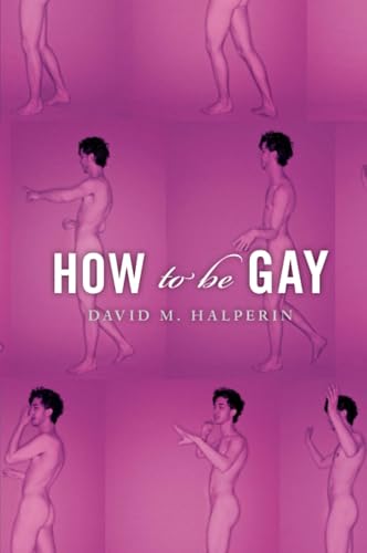 How To Be Gay von Belknap Press