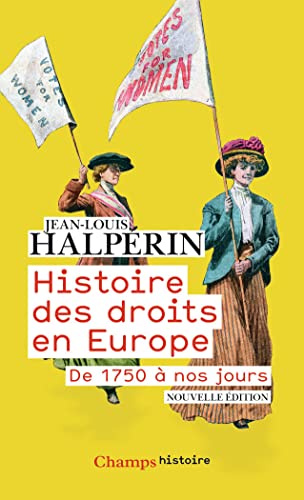 Histoire des droits en Europe: de 1750 à nos jours von FLAMMARION