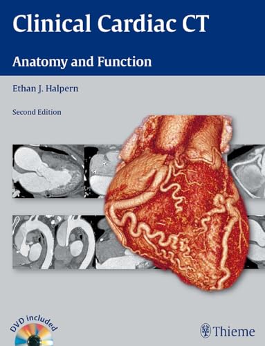 Clinical Cardiac CT: Anatomy and Function