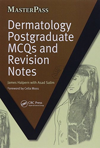Dermatology Postgraduate MCQs and Revision Notes (Masterpass Series)
