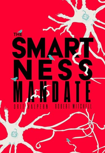 The Smartness Mandate von The MIT Press