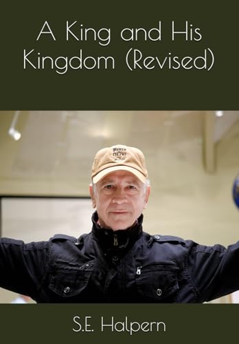 A King and His Kingdom (Revised) von Independently published