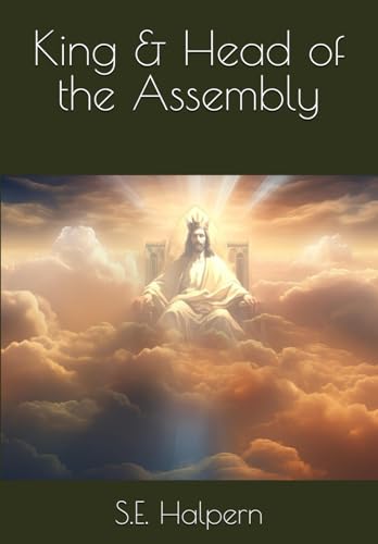 King & Head of the Assembly King & Head of the Assembly von Independently published