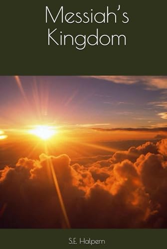 Messiah’s Kingdom von Independently published