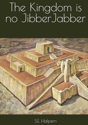 The Kingdom is no JibberJabber von Independently published