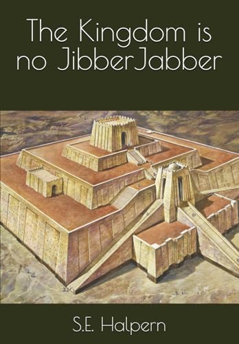 The Kingdom is no JibberJabber von Independently published