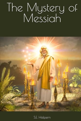 The Mystery of Messiah von Independently published