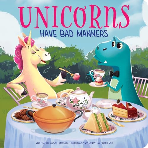 Unicorns Have Bad Manners von Sunbird Books