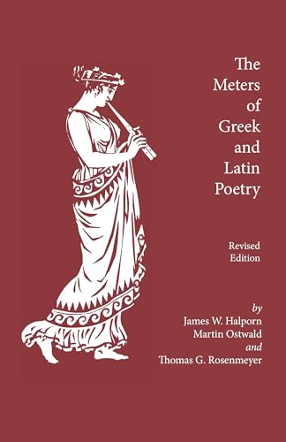 The Meters of Greek and Latin Poetry von Hackett Publishing Company, Inc.