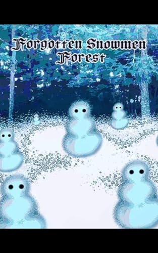 Forgotten Snowmen Forest von Blurb