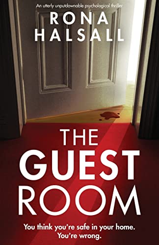 The Guest Room: An utterly unputdownable psychological thriller (Totally gripping thrillers by Rona Halsall) von Bookouture