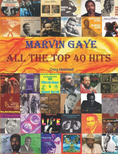 Marvin Gaye: All The Top 40 Hits