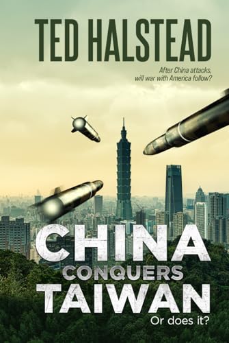 China Conquers Taiwan (The Russian Agents, Band 8) von Independently published