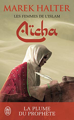 Aicha: Les femmes de l'Islam Tome 3