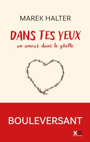 Dans tes yeux - Un amour dans le ghetto Dans tes yeux - Un amour dans le ghetto von XO