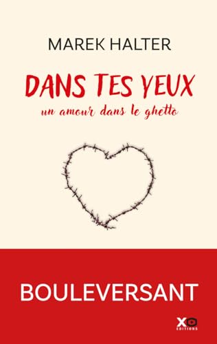 Dans tes yeux - Un amour dans le ghetto von XO