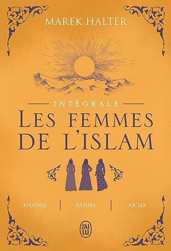Les femmes de l'Islam: Intégrale von J'AI LU