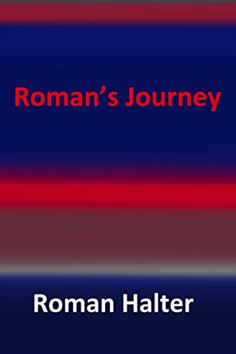 Roman's Journey (Holocaust Survivor Memoirs World War II)