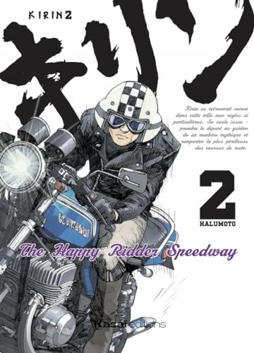 Kirin - The Happy Rider Speedway - Tome 2 von KASAI