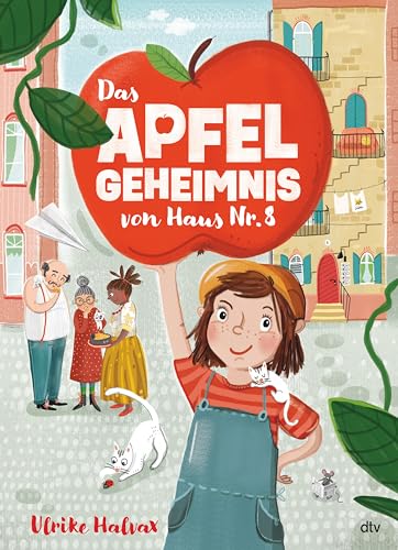 Das Apfelgeheimnis von Haus Nr. 8