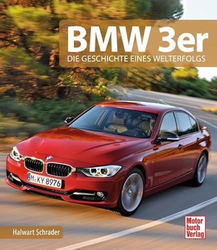 BMW 3er: Die Geschichte eines Welterfolgs