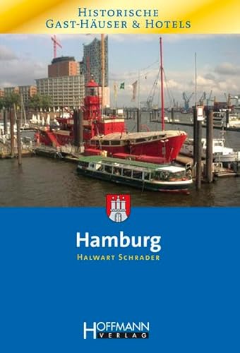 Historische Gast-Häuser und Hotels Hamburg