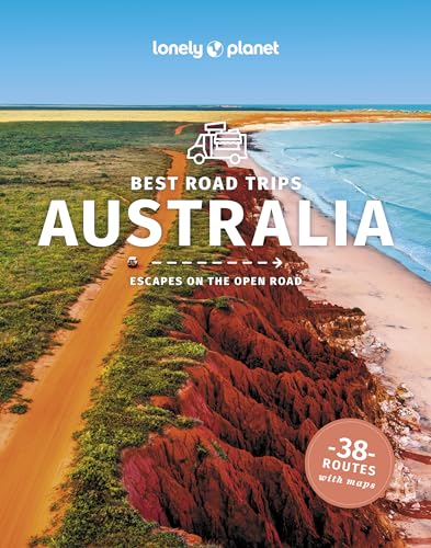 Lonely Planet Best Road Trips Australia: Ecapes on the open road (Road Trips Guide) von Lonely Planet