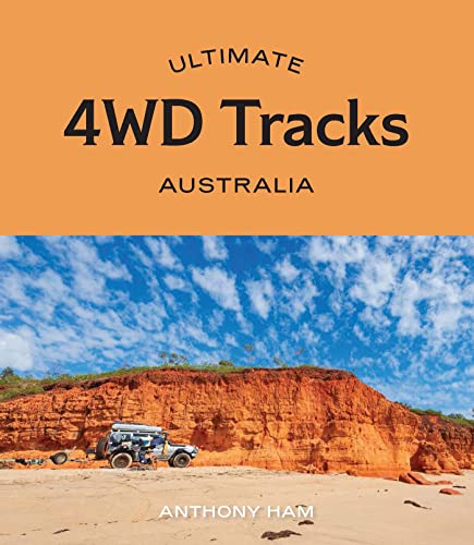 Ultimate 4WD Tracks: Australia Ultimate 4WD Tracks: Australia