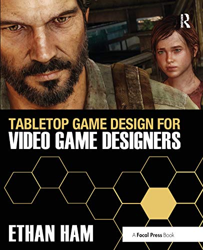 Tabletop Game Design for Video Game Designers von Routledge
