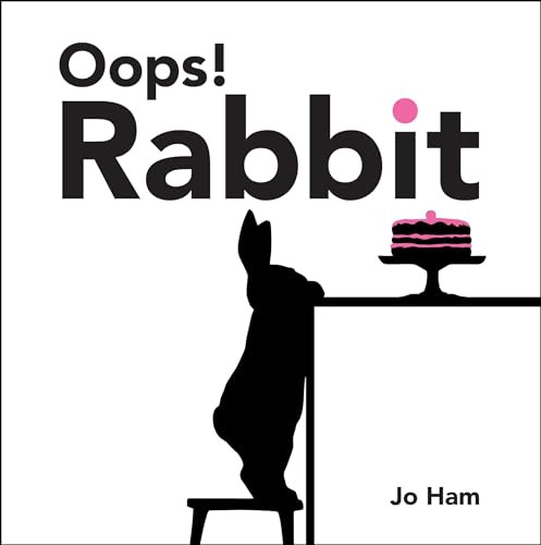 Oops! Rabbit (Jo Ham's Rabbit) von Candlewick Studio