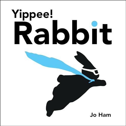 Yippee! Rabbit (Jo Ham's Rabbit)