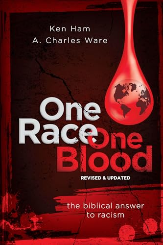 One Race One Blood (Revised & Updated): The Biblical Answer to Racism von Master Books